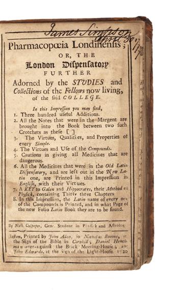 MEDICINE  CULPEPER, NICHOLAS. Pharmacopoeia Londinensis; or, The London Dispensatory.  1720